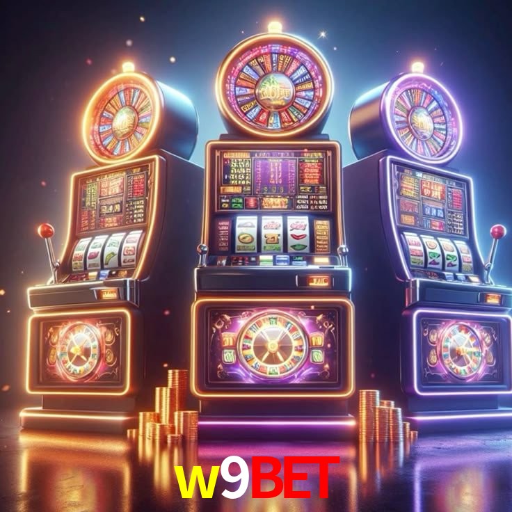 Explore as vantagens do w9bet: serviço profissional e confiabilidade